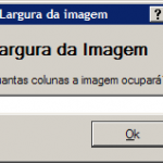 Pede largura de imagem Escolha quantas colunas de largura ficará a foto